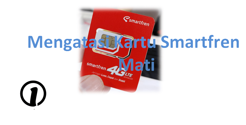 Cara Mengaktifkan Kartu Smartfren Yang Sudah Mati | Infokuota.com